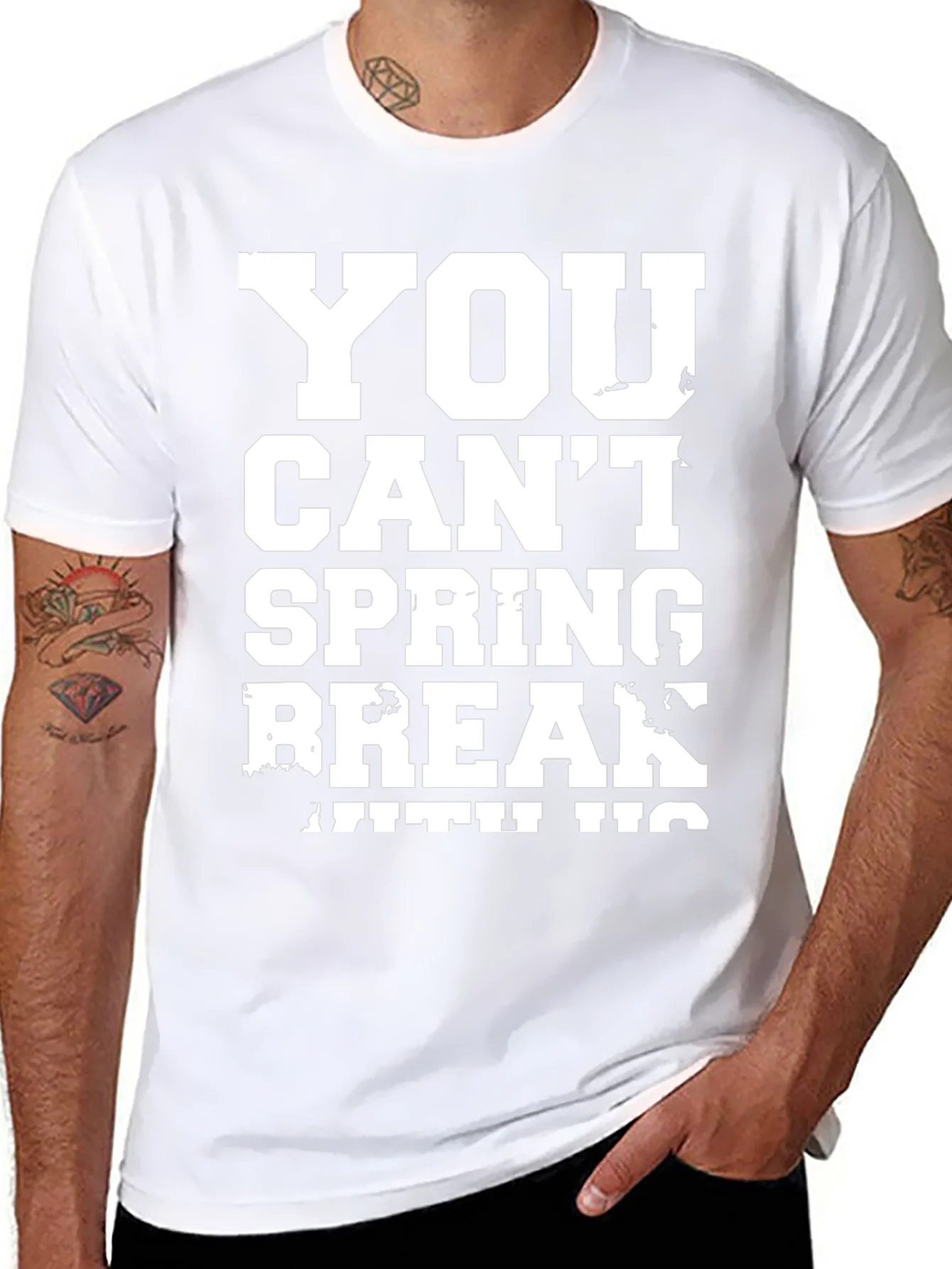 You Cant Spring Break T-Shirt