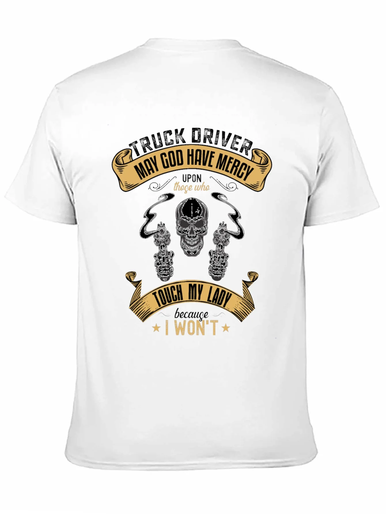 Truck Driver May God Have Mercy T-Shirt