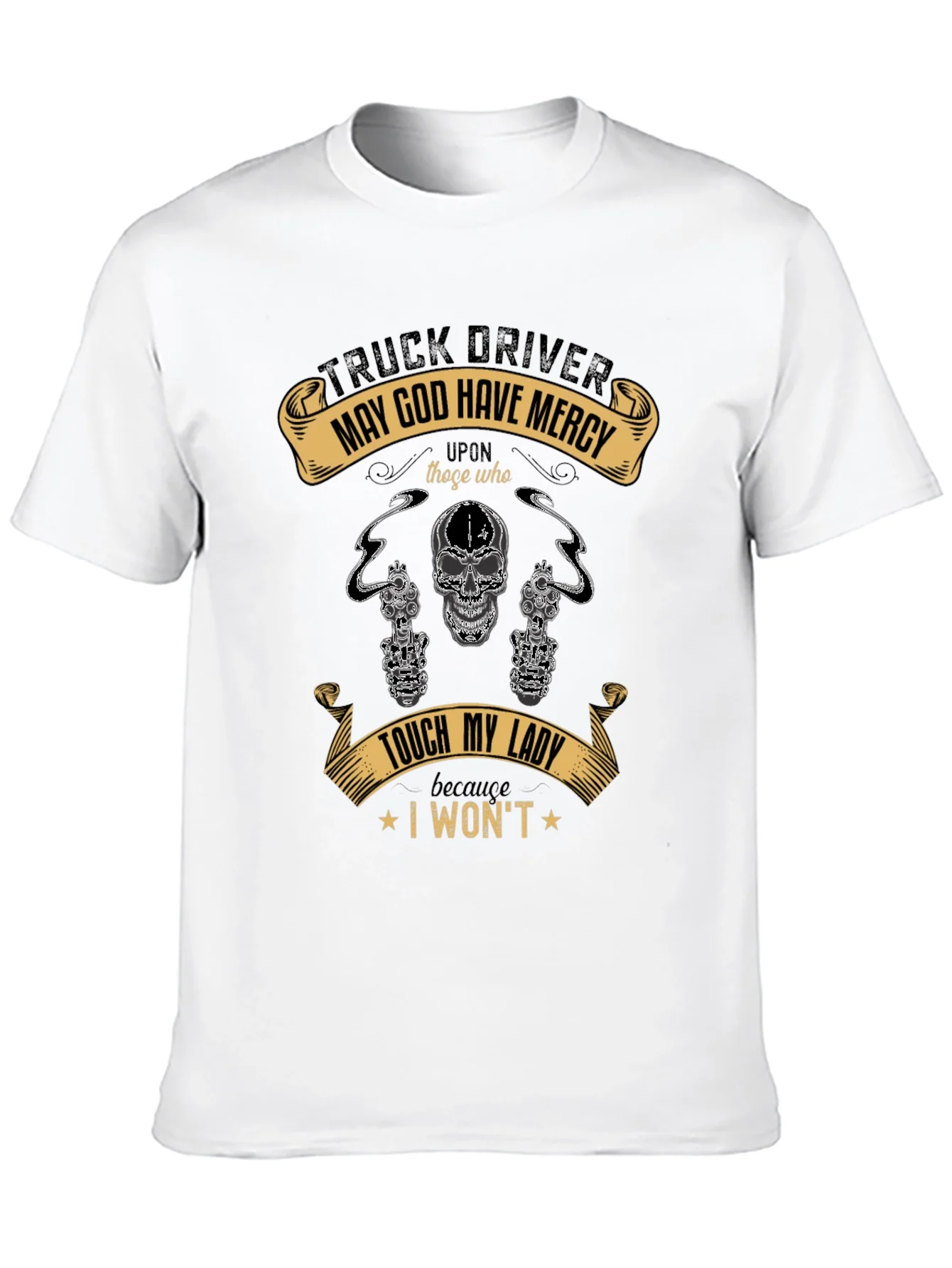 Truck Driver May God Have Mercy T-Shirt