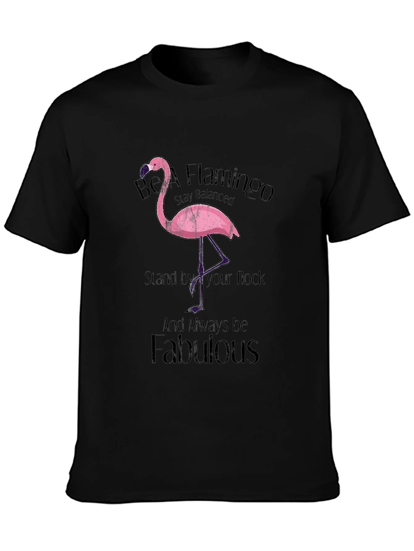 Be a Flamingo Black T-Shirt