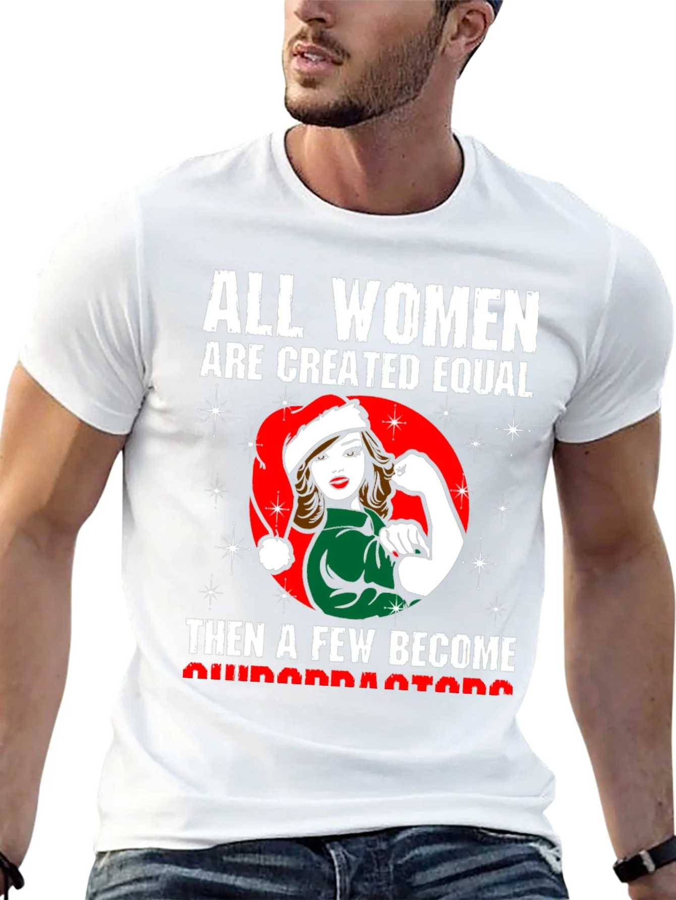 All Women Created Equal Christmas T-Shirt