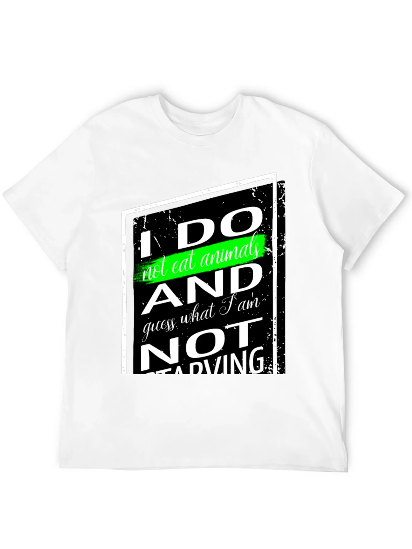 Vegan Statement T-Shirt - I Do Not Eat Animals