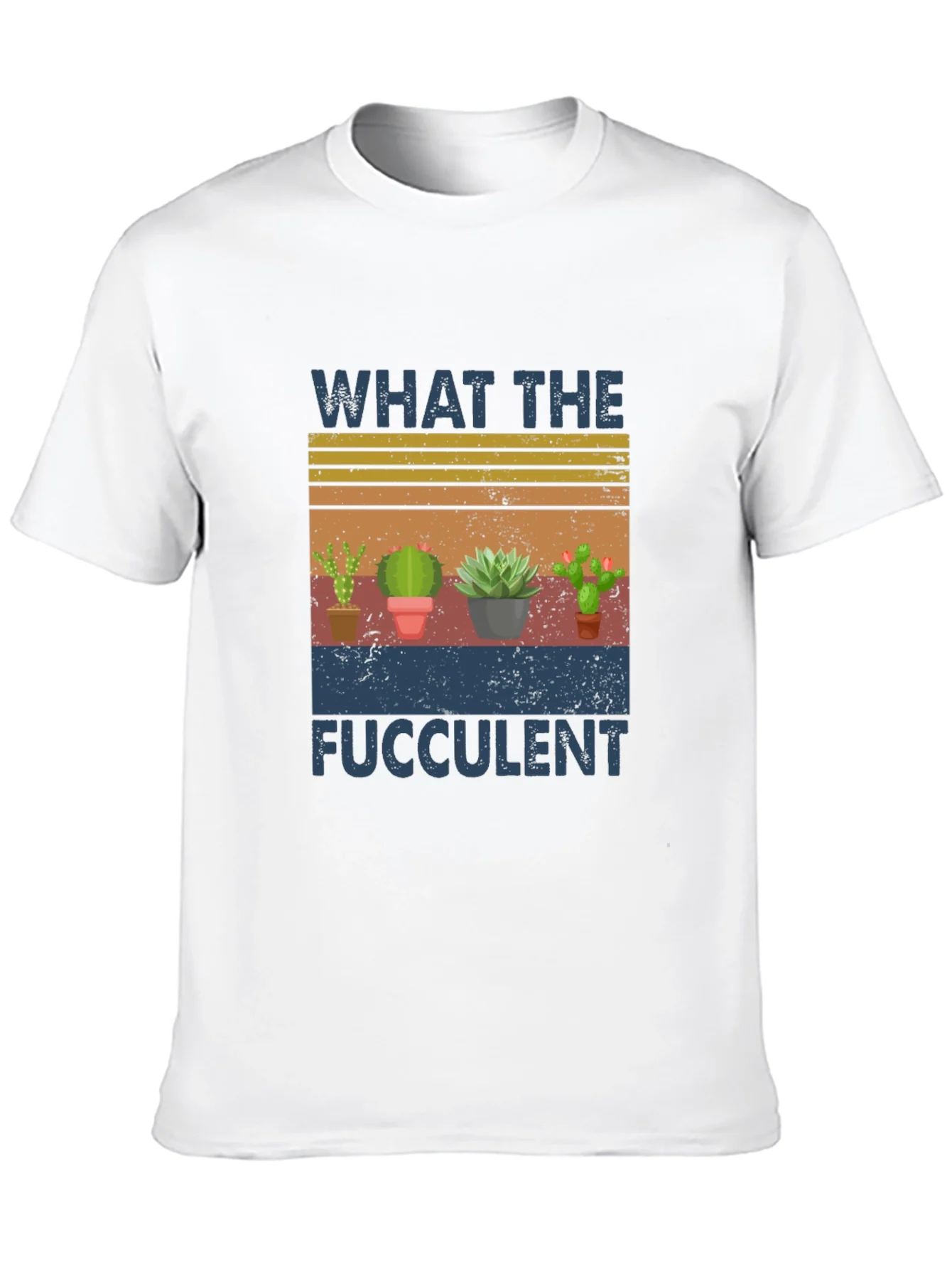 What The Fucculent T-Shirt