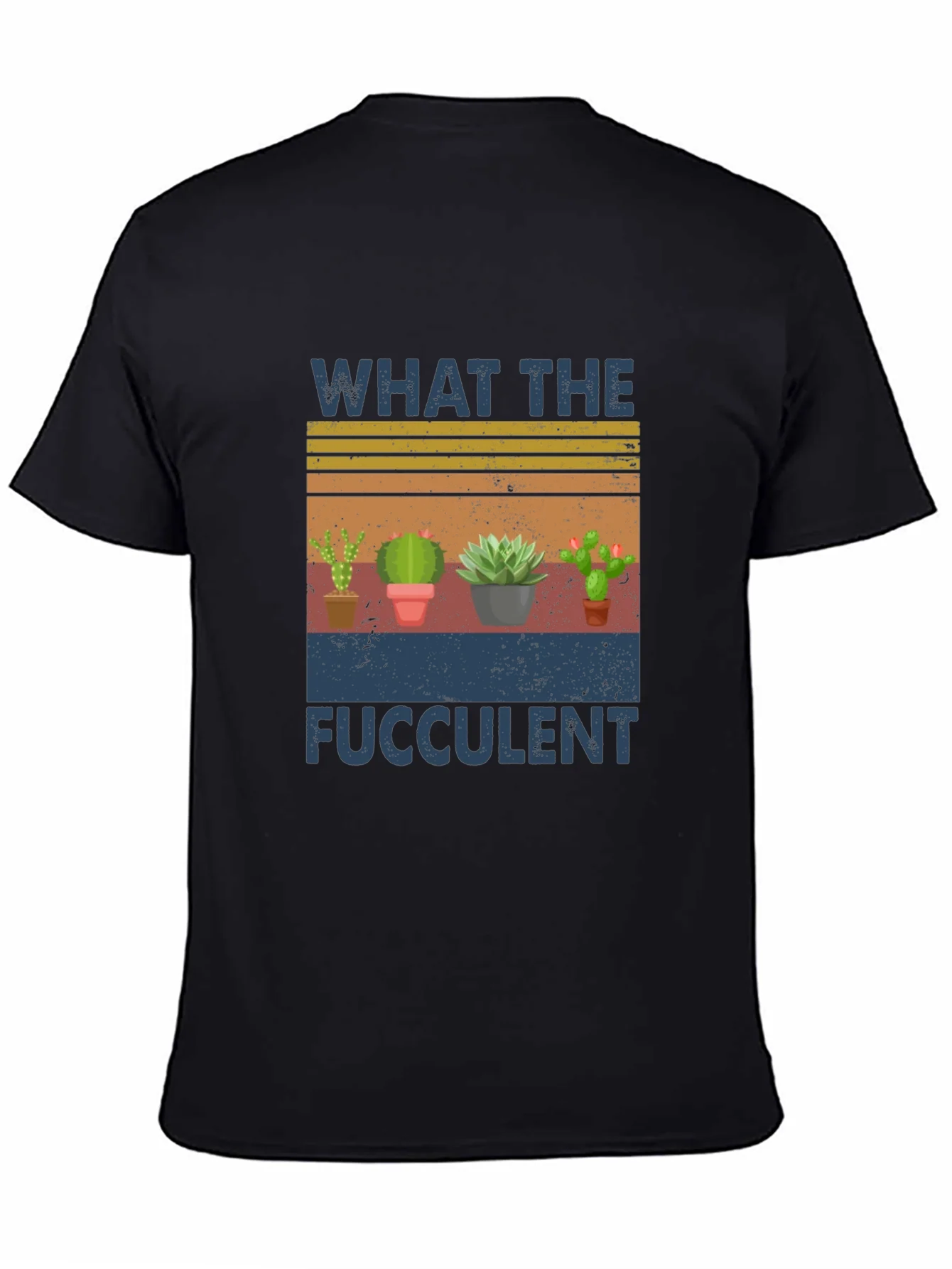 What The Fucculent T-Shirt
