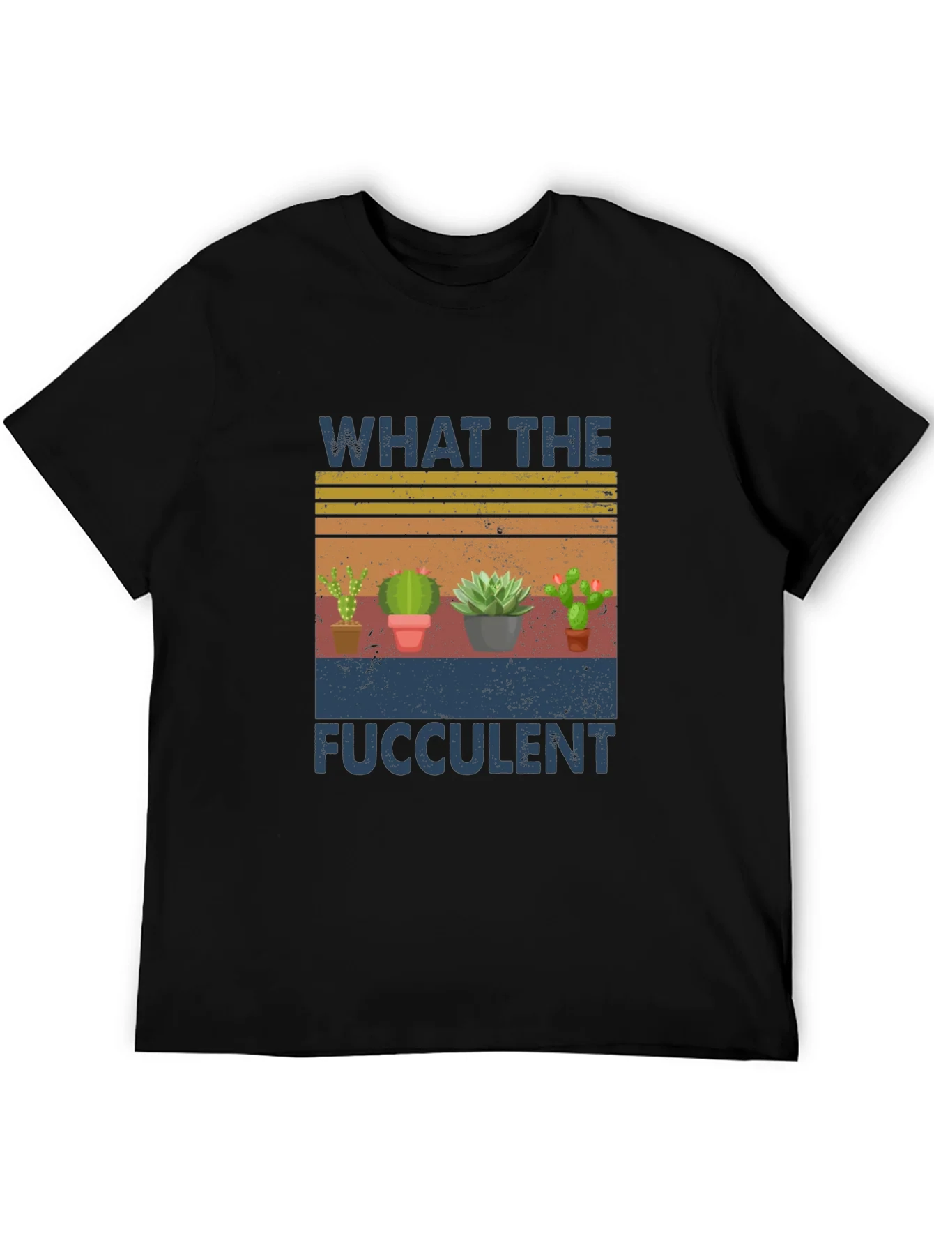What The Fucculent T-Shirt