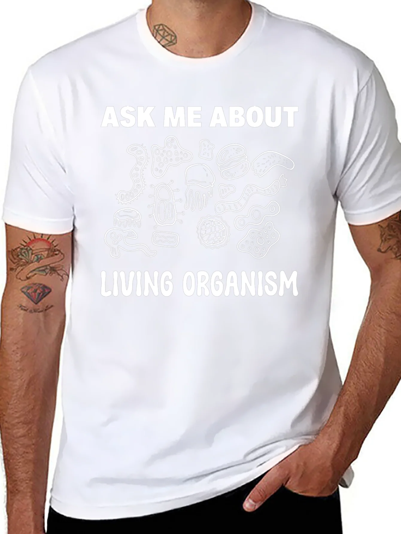 Ask Me About Living Organism Graphic T-Shirt