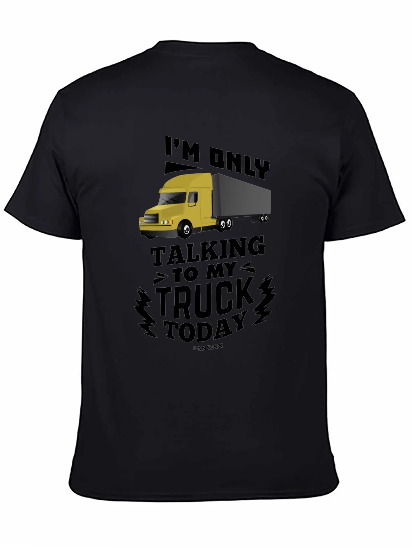Trucker T-Shirt - Talking To My Truck Today Tee