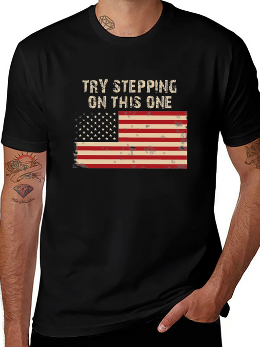 Try Stepping On This One USA Flag Graphic Tee
