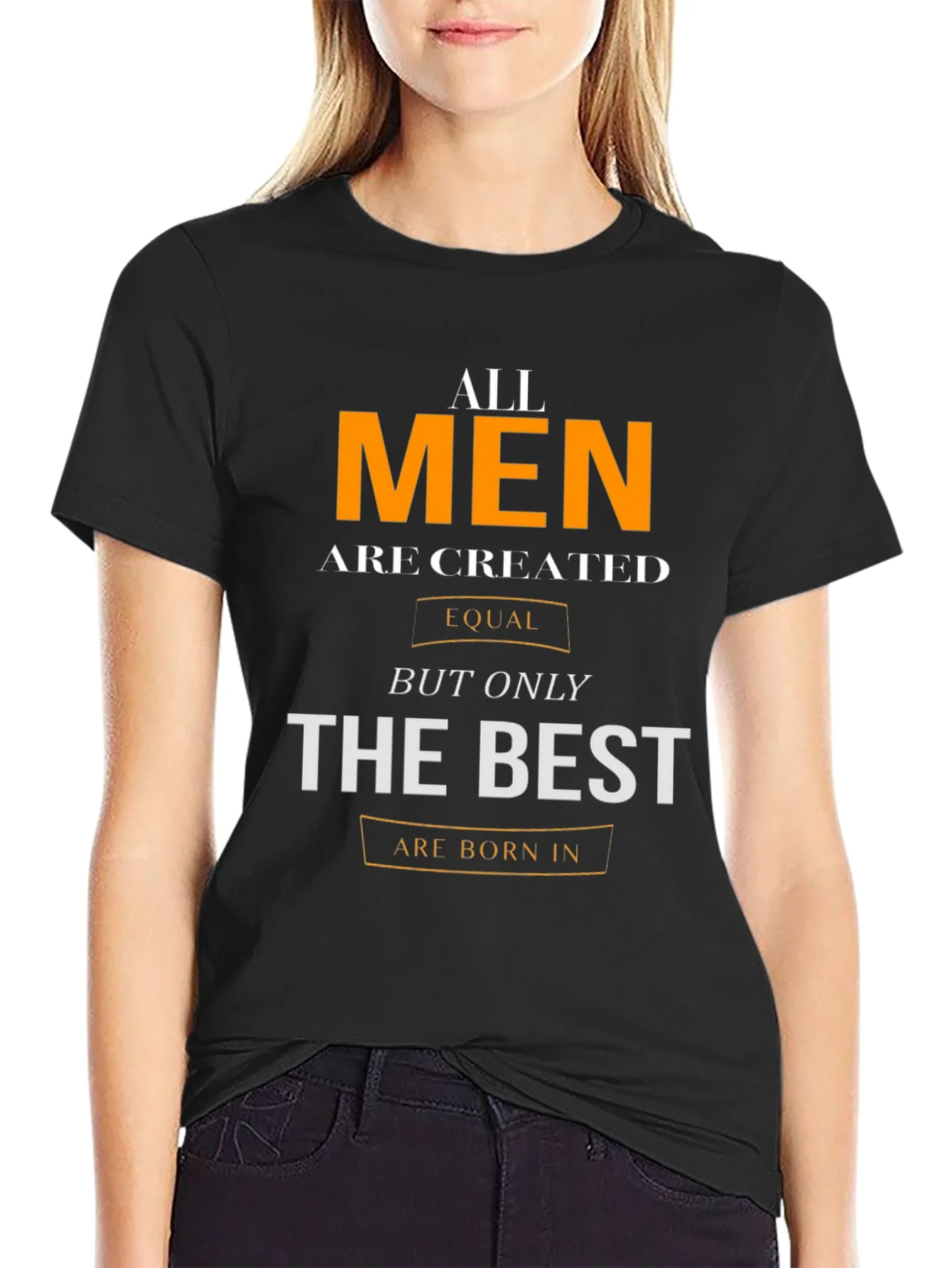 All Men Are Created Equal T-Shirt