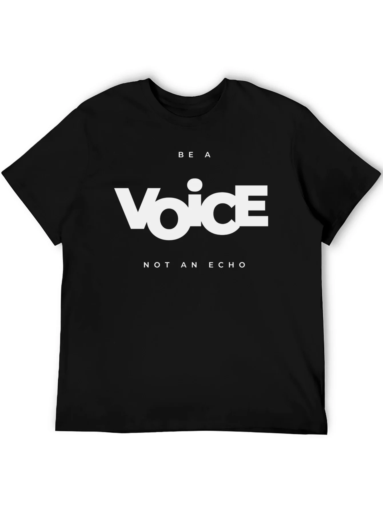 Be a Voice T-Shirt - Motivational Black Tee