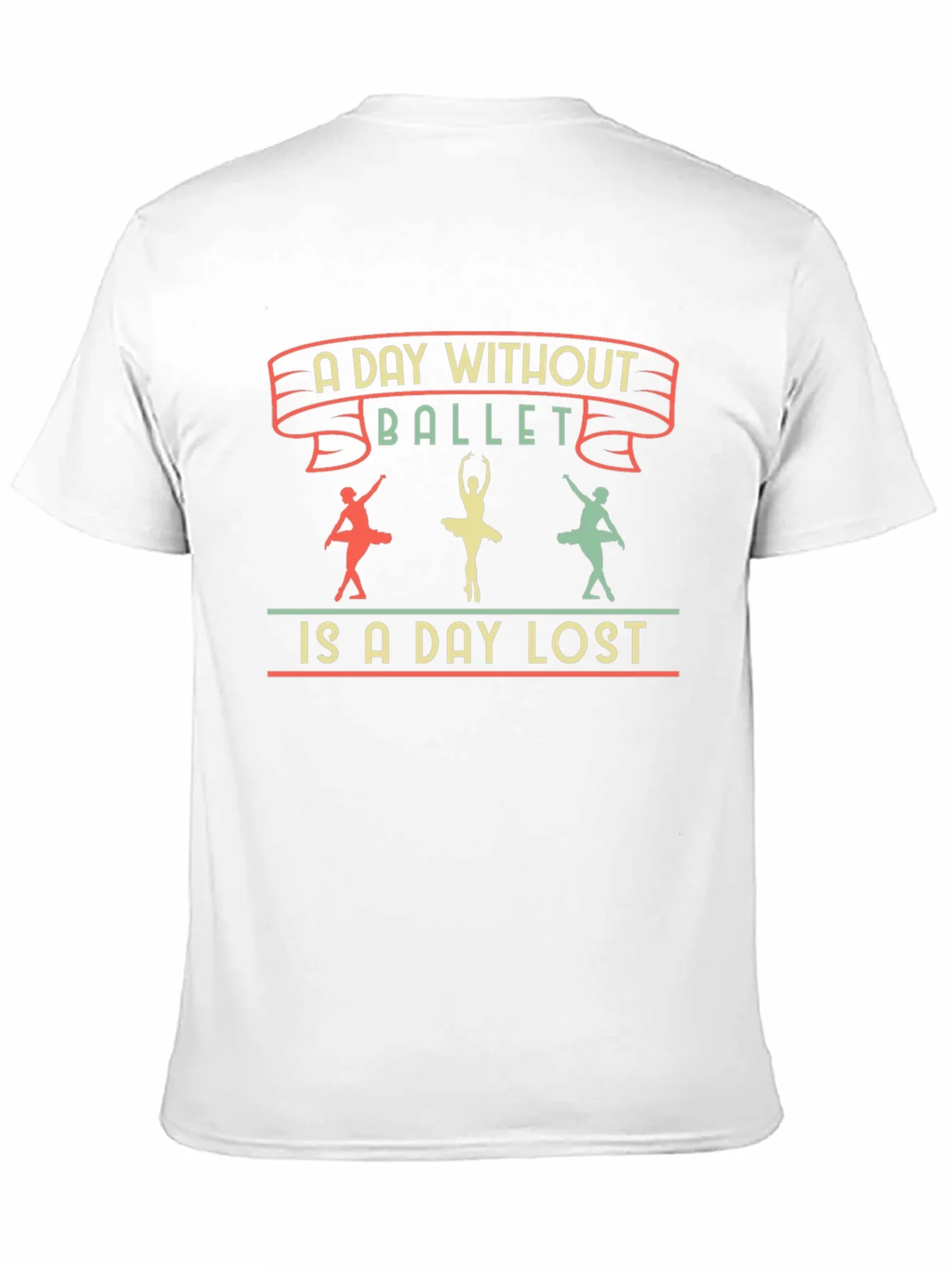 A Day Without Ballet T-Shirt