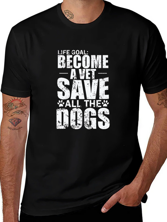 Vet Life Goal T-Shirt - Save the Dogs!