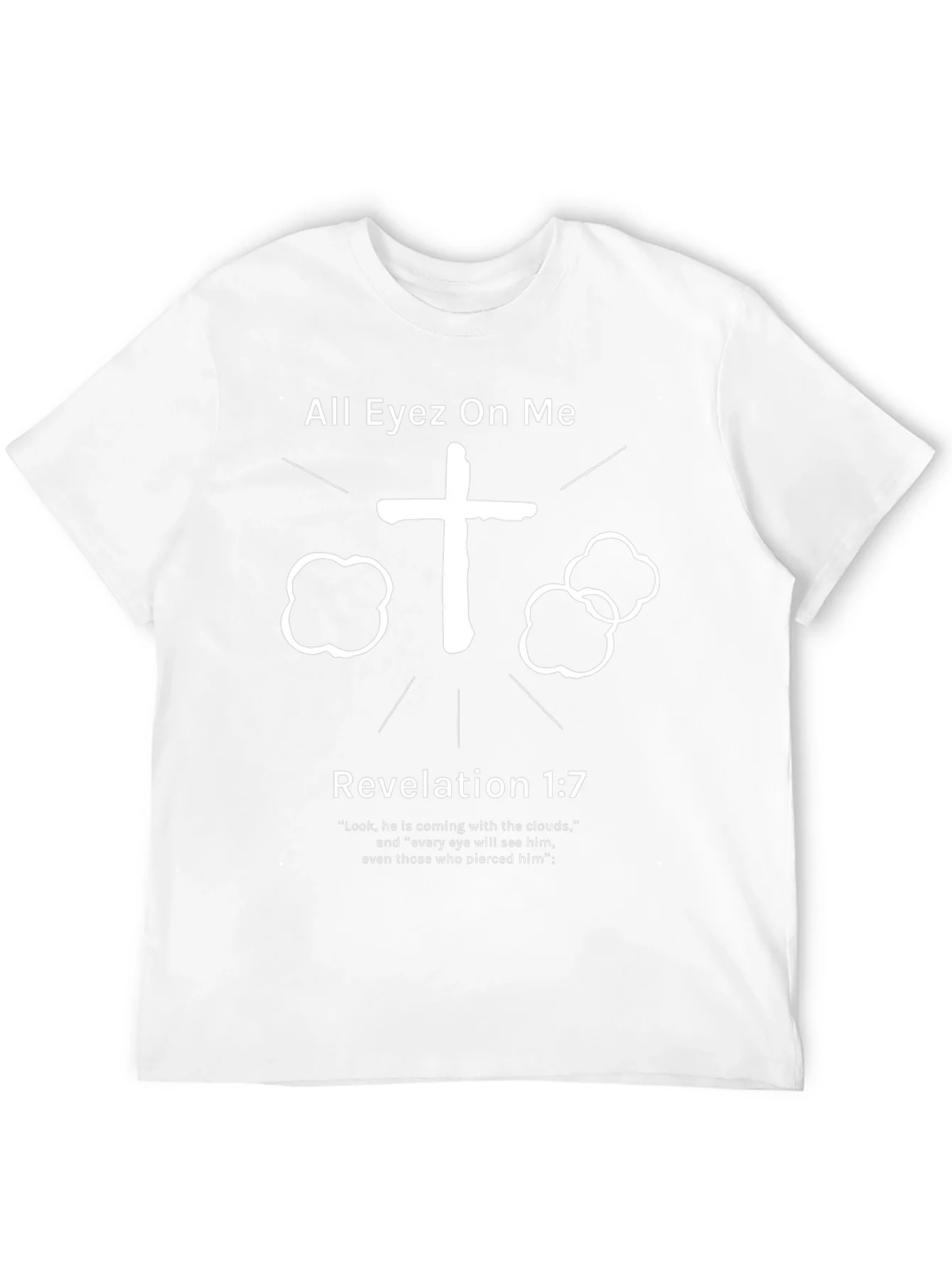 All Eyez On Me Christian T-Shirt