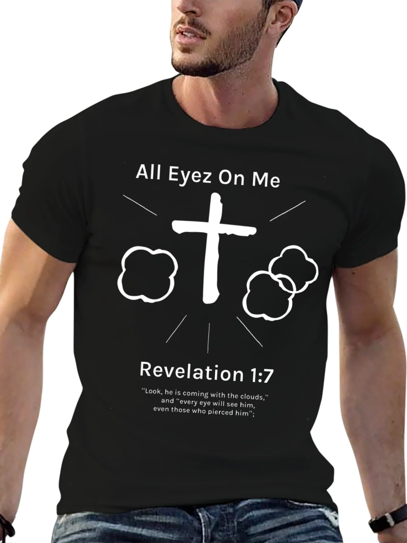 All Eyez On Me Christian T-Shirt
