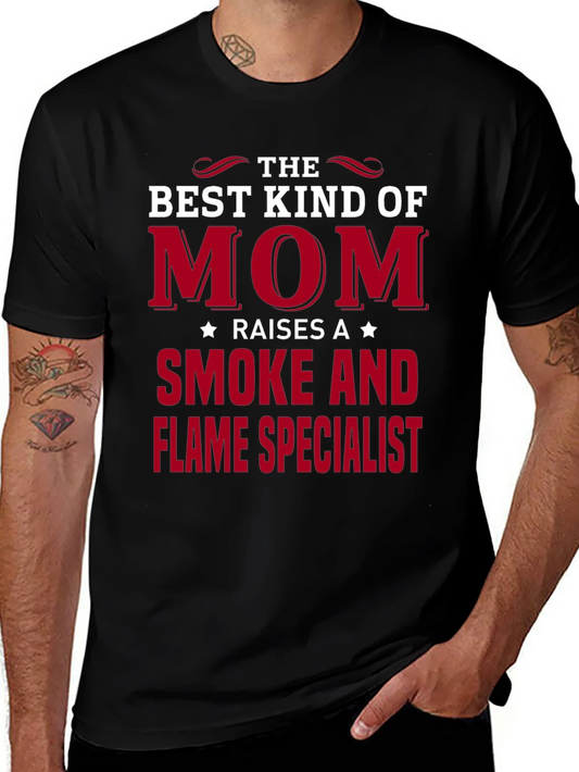 Best Kind of Mom T-Shirt - Smoke and Flame Specialist