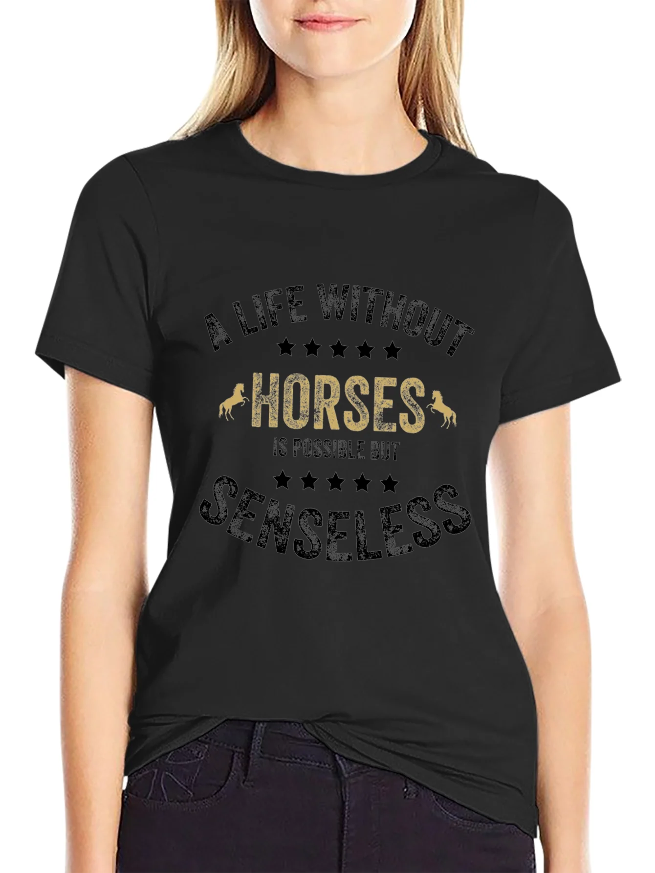 A Life Without Horses T-Shirt