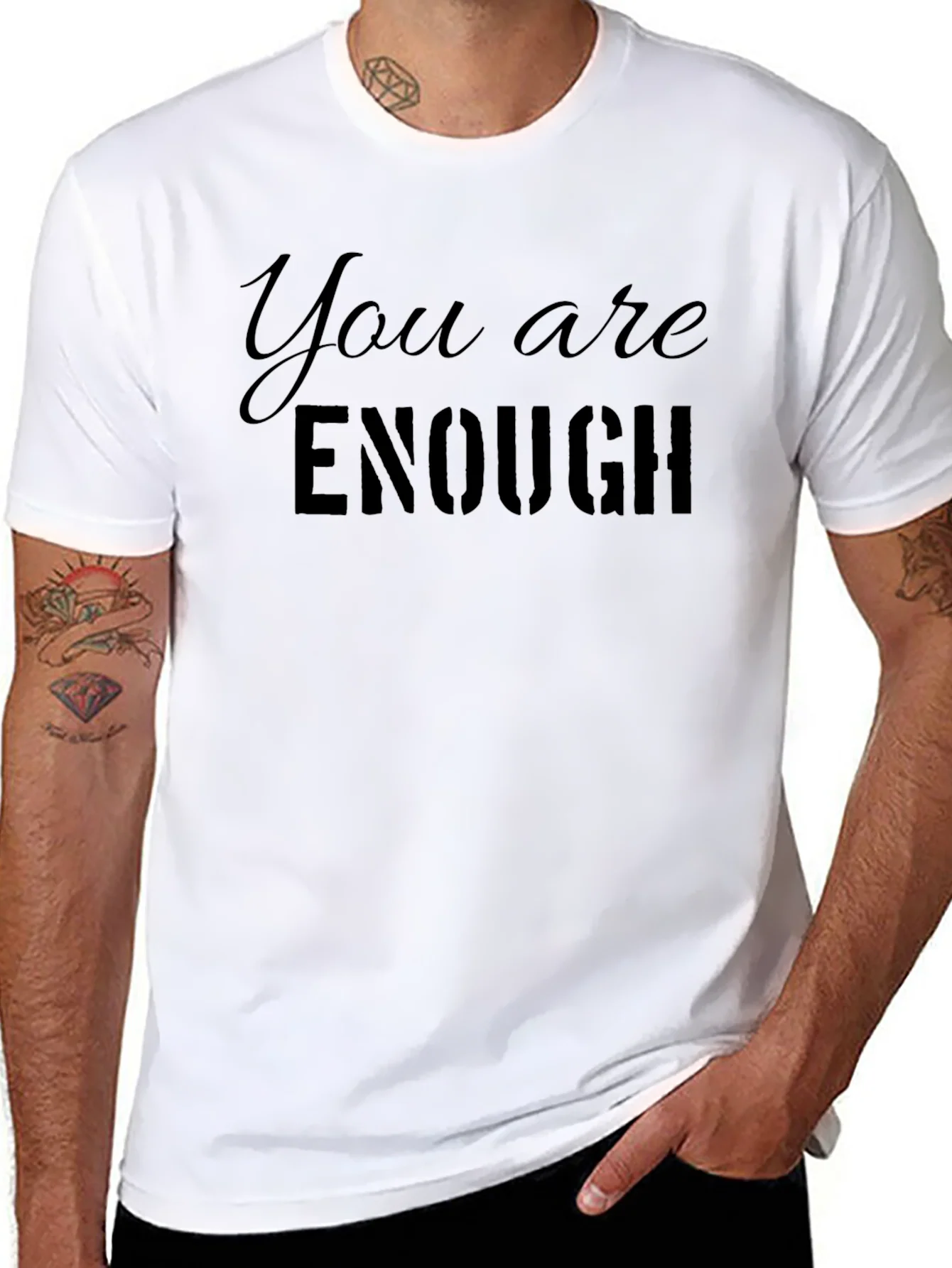 You Are Enough Graphic T-Shirt - Motivational Design
