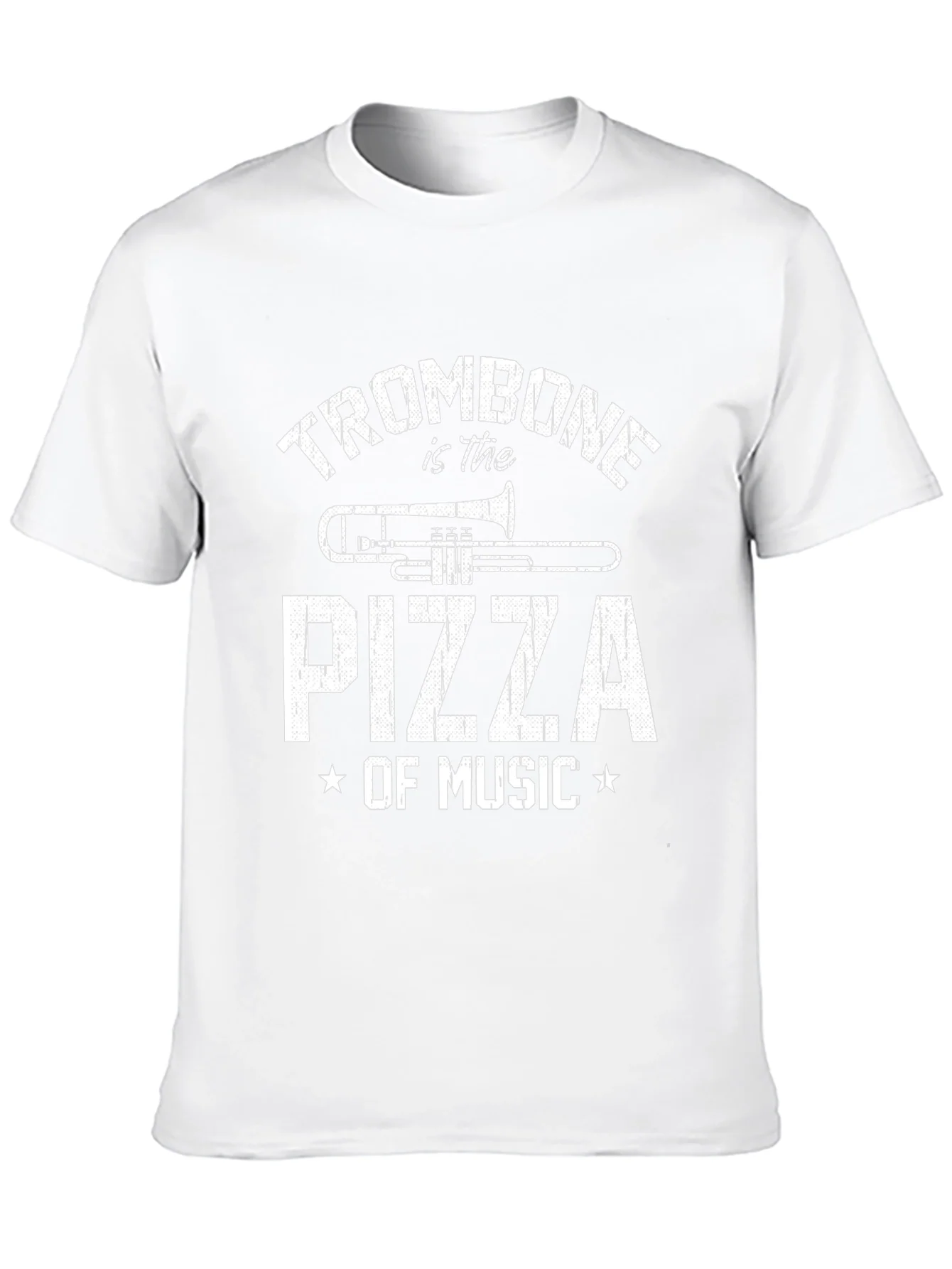Trombone is the Pizza of Music - Funny T-Shirt