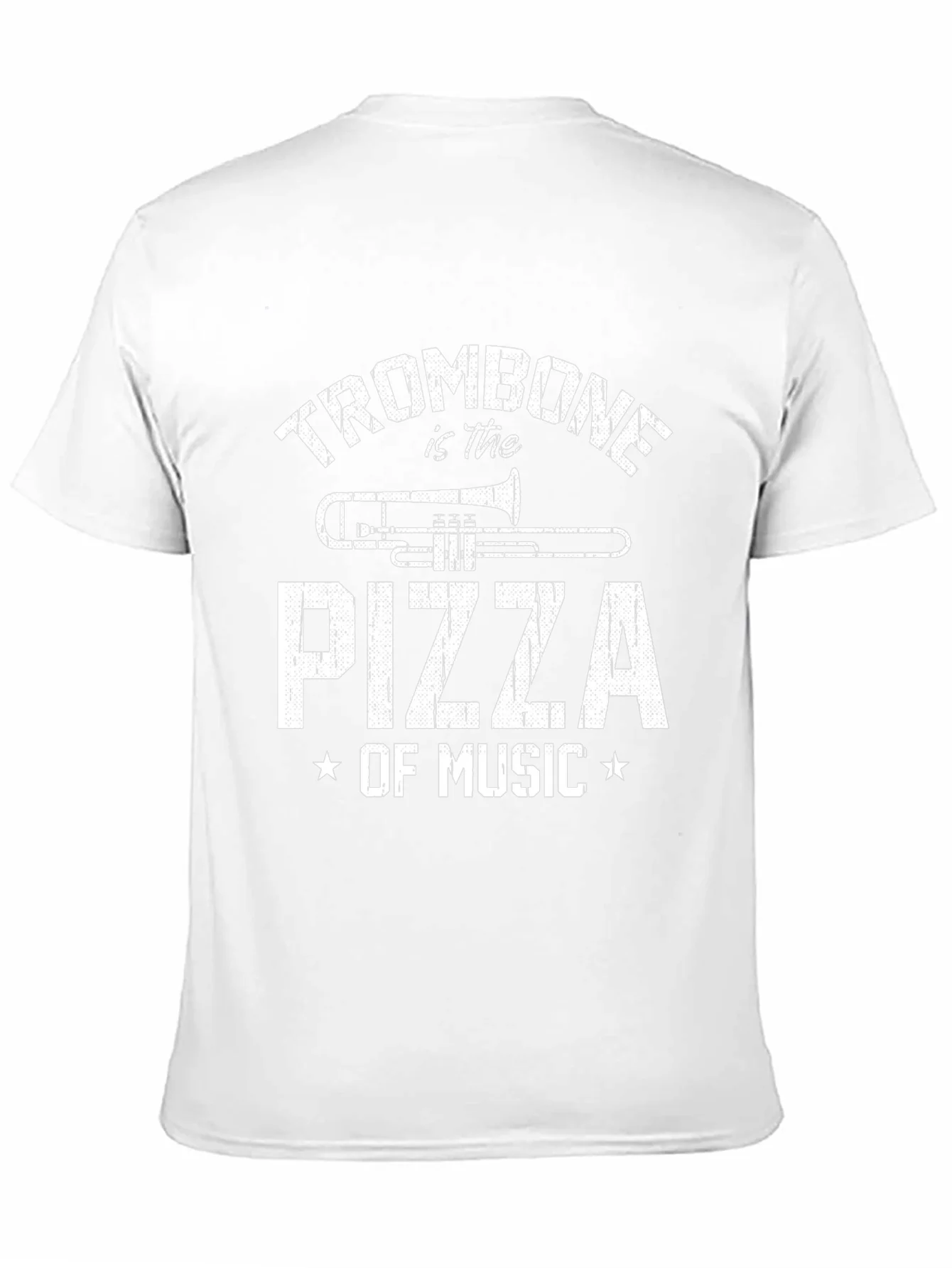 Trombone is the Pizza of Music - Funny T-Shirt