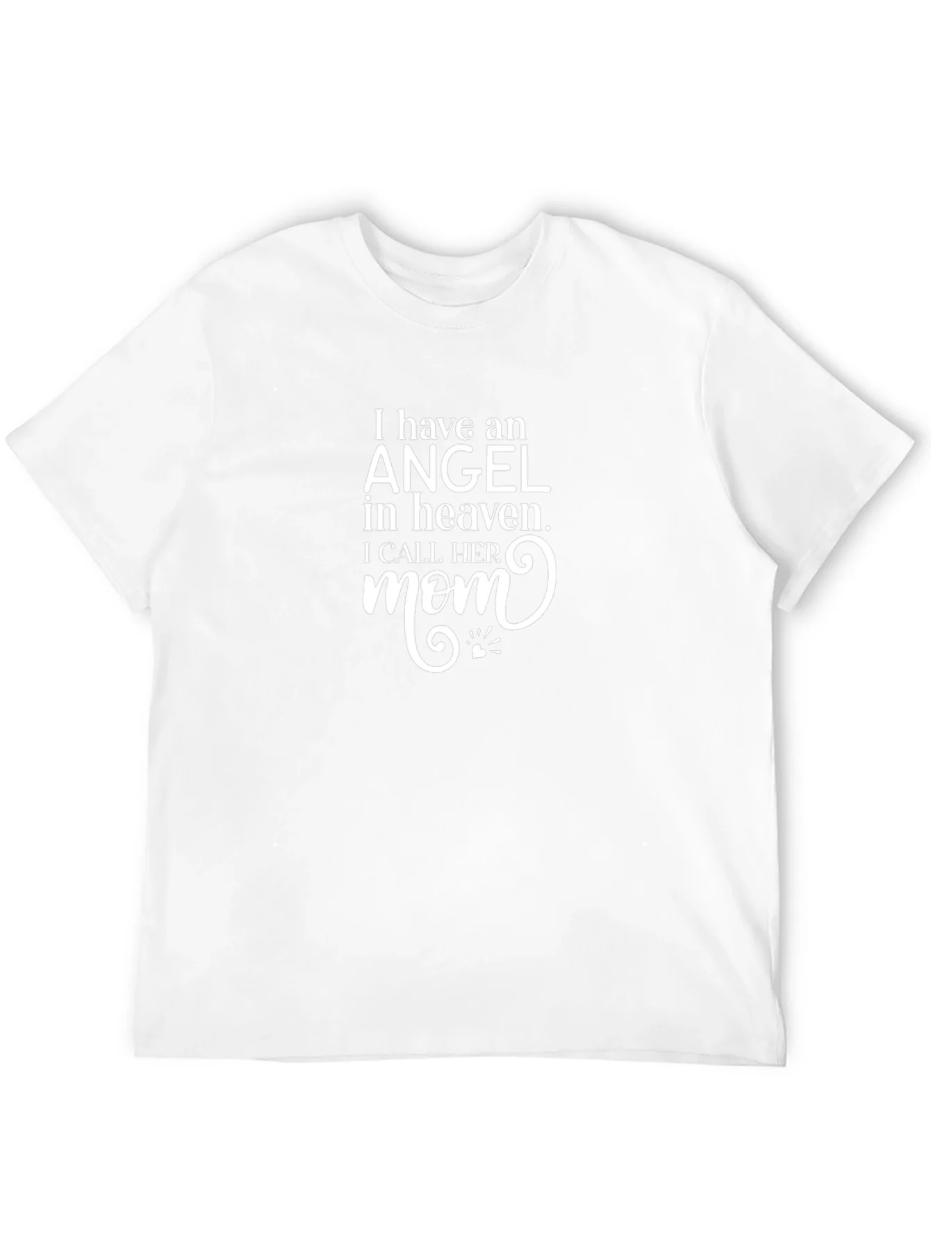Angel in Heaven Mom T-Shirt - Memorial Tribute