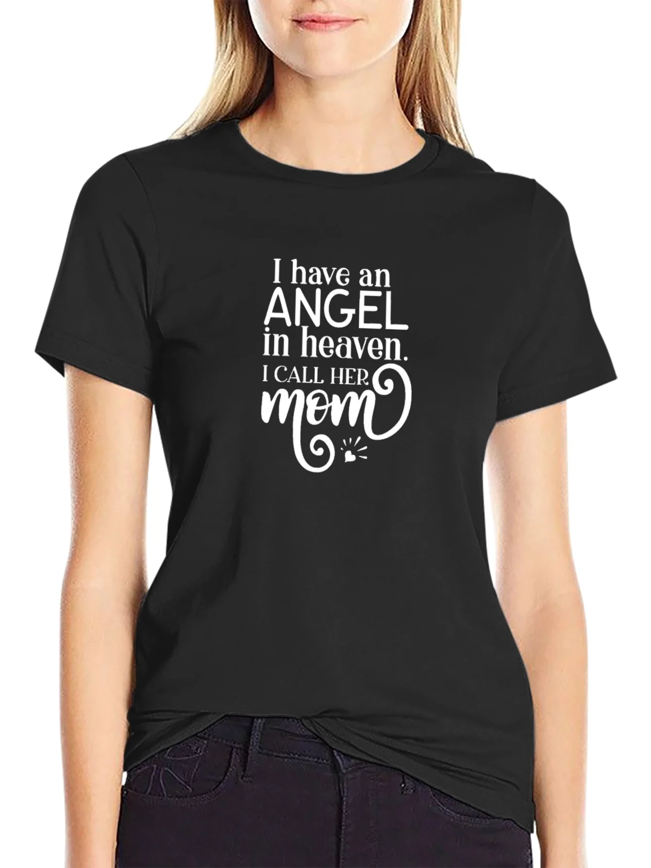 Angel in Heaven Mom T-Shirt - Memorial Tribute
