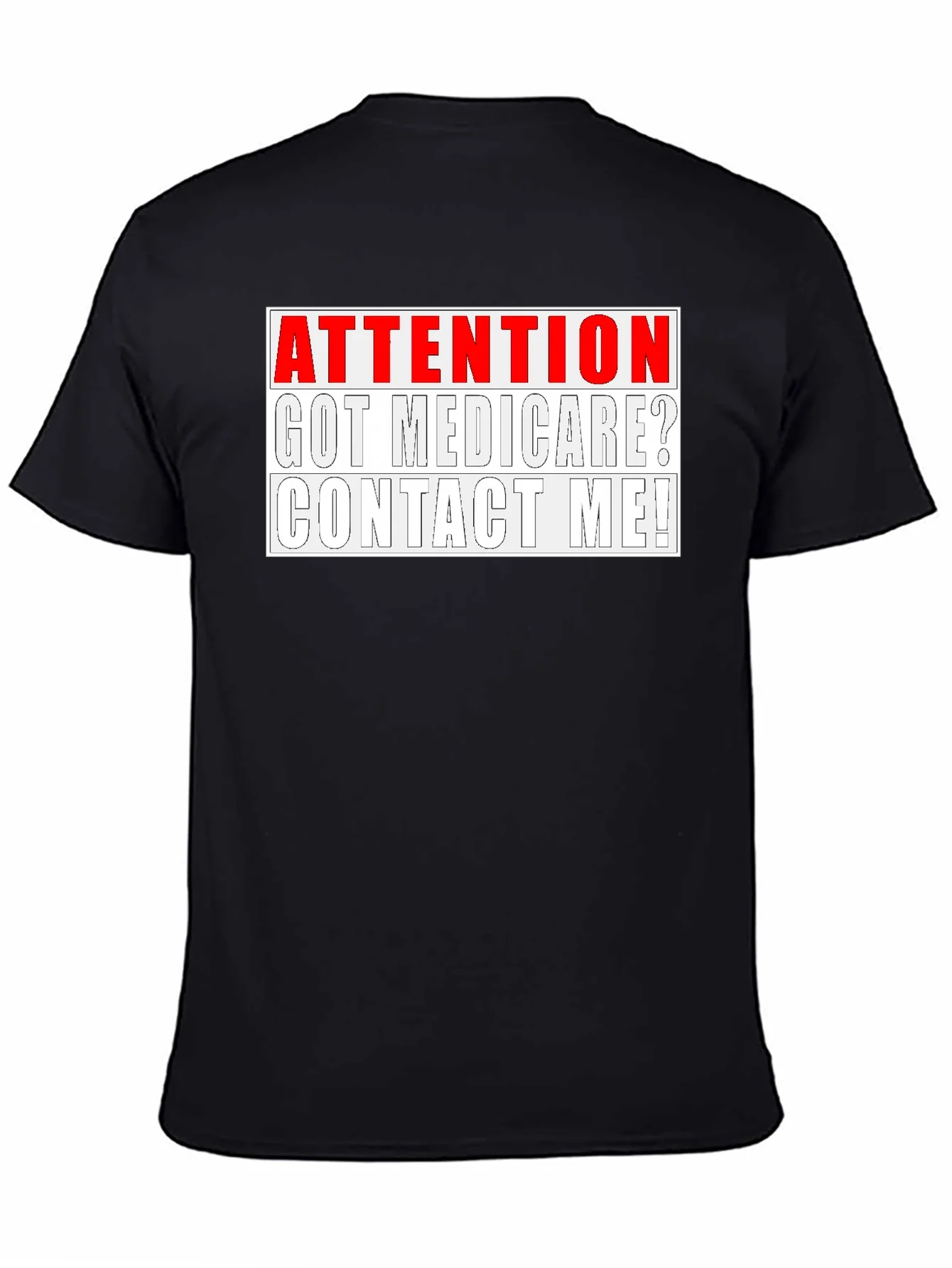 Attention Got Medicare? Contact Me! Tee
