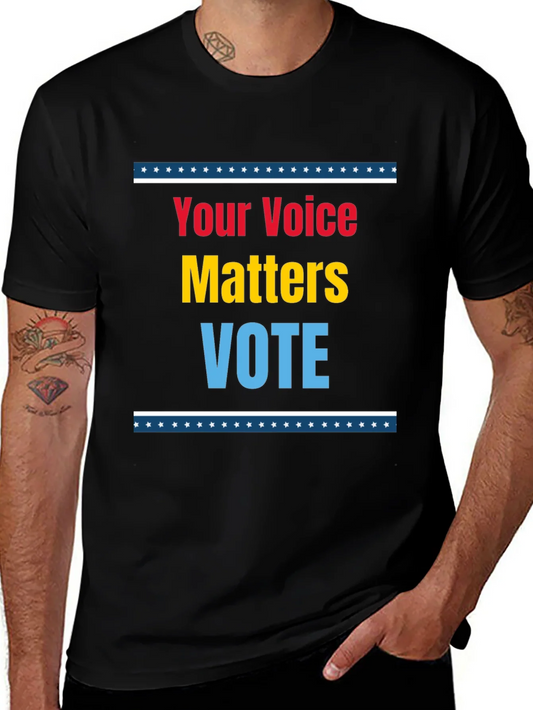 Your Voice Matters Vote T-Shirt