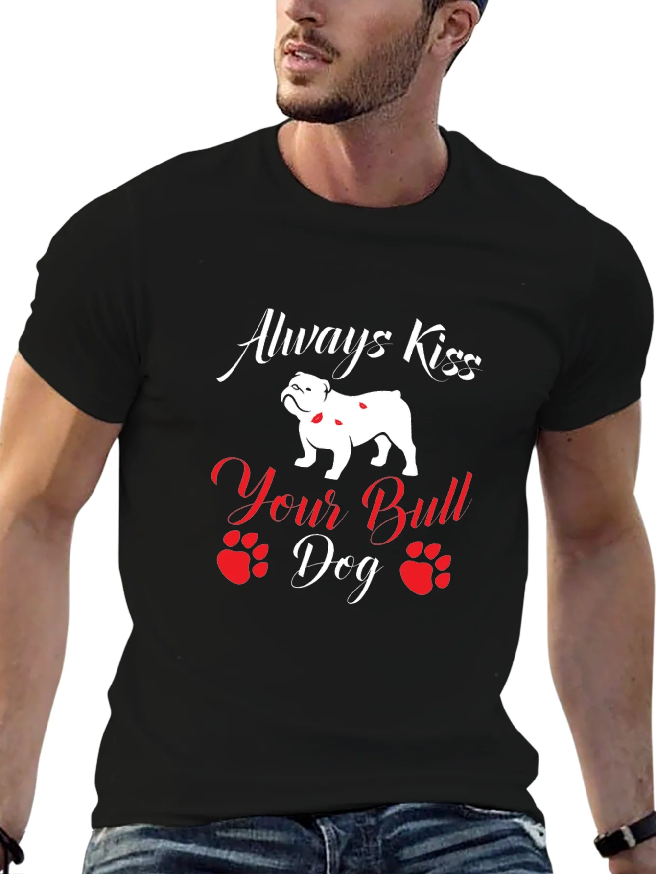 Always Kiss Your Bulldog T-Shirt