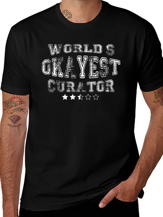 Worlds Okayest Curator Black T-Shirt