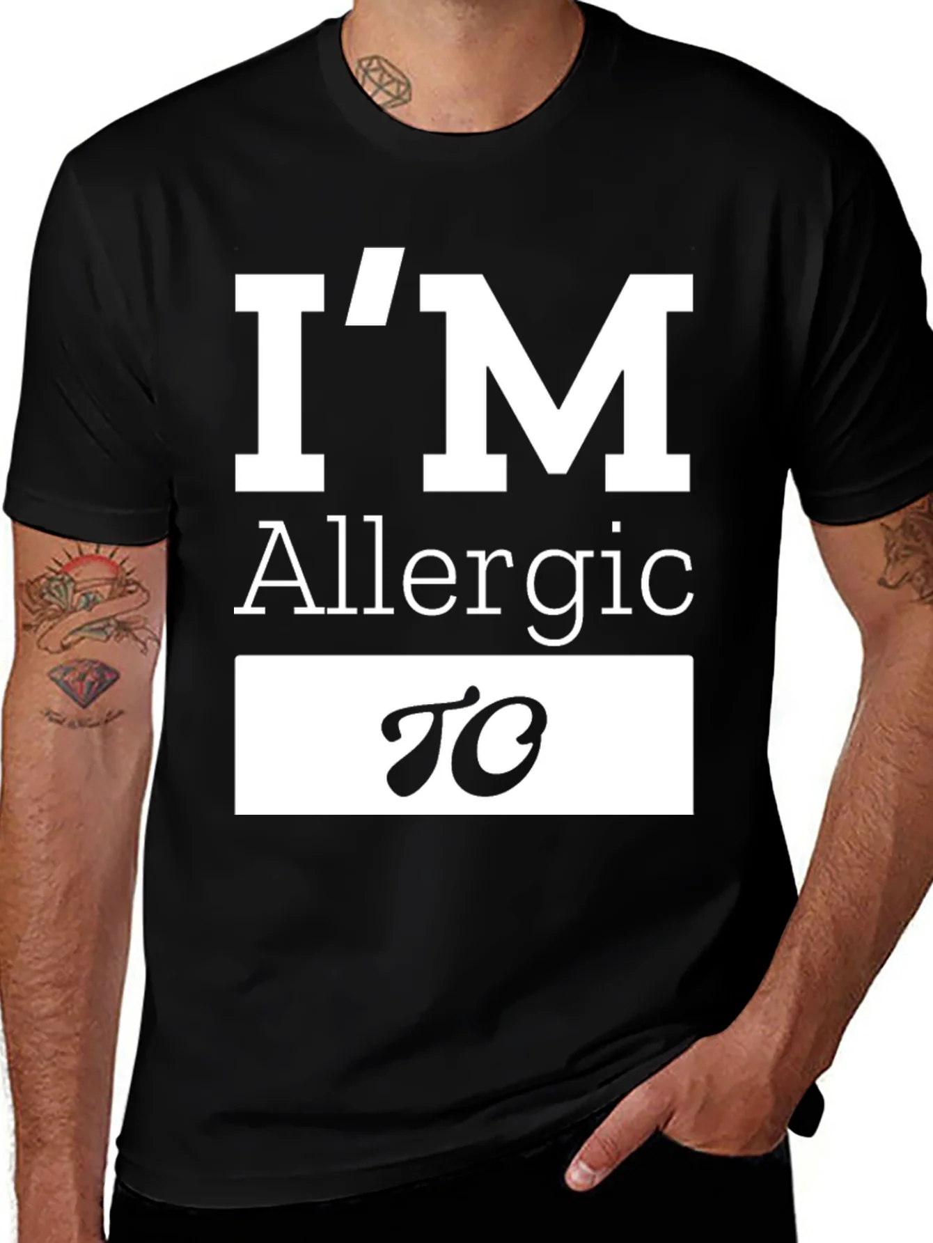 Allergic To T-Shirt Funny Sarcastic Tee