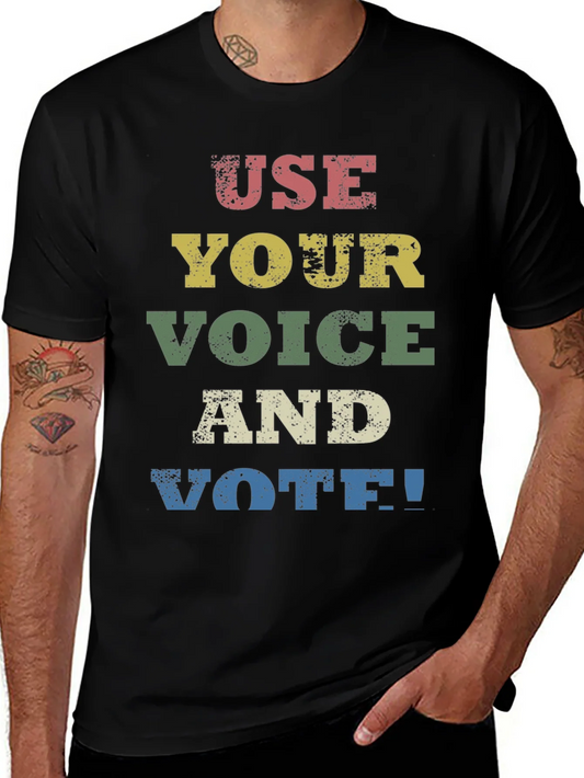 Use Your Voice and Vote T-Shirt