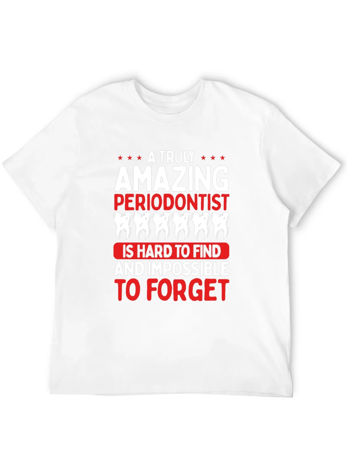 Amazing Periodontist T-Shirt