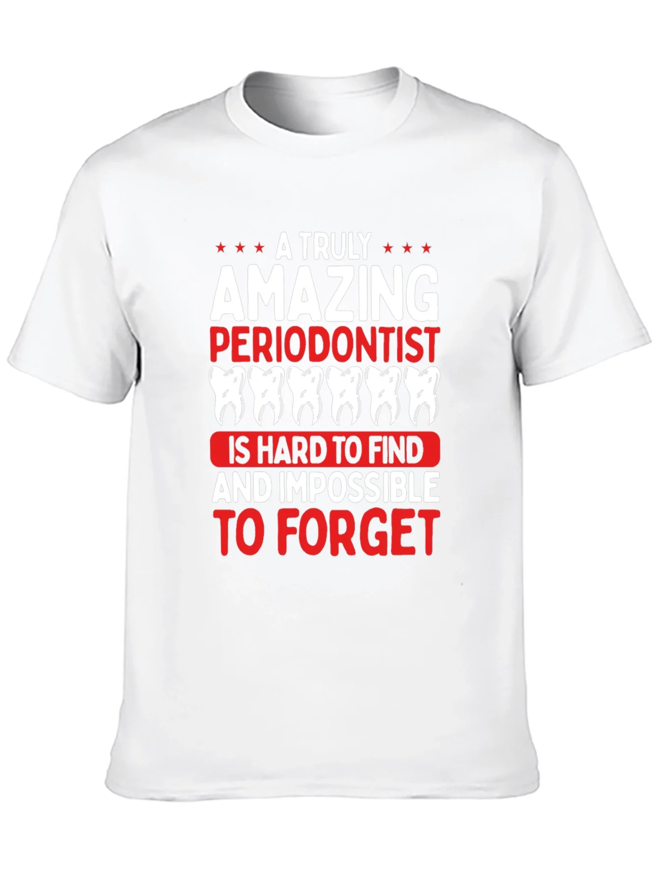 Amazing Periodontist T-Shirt