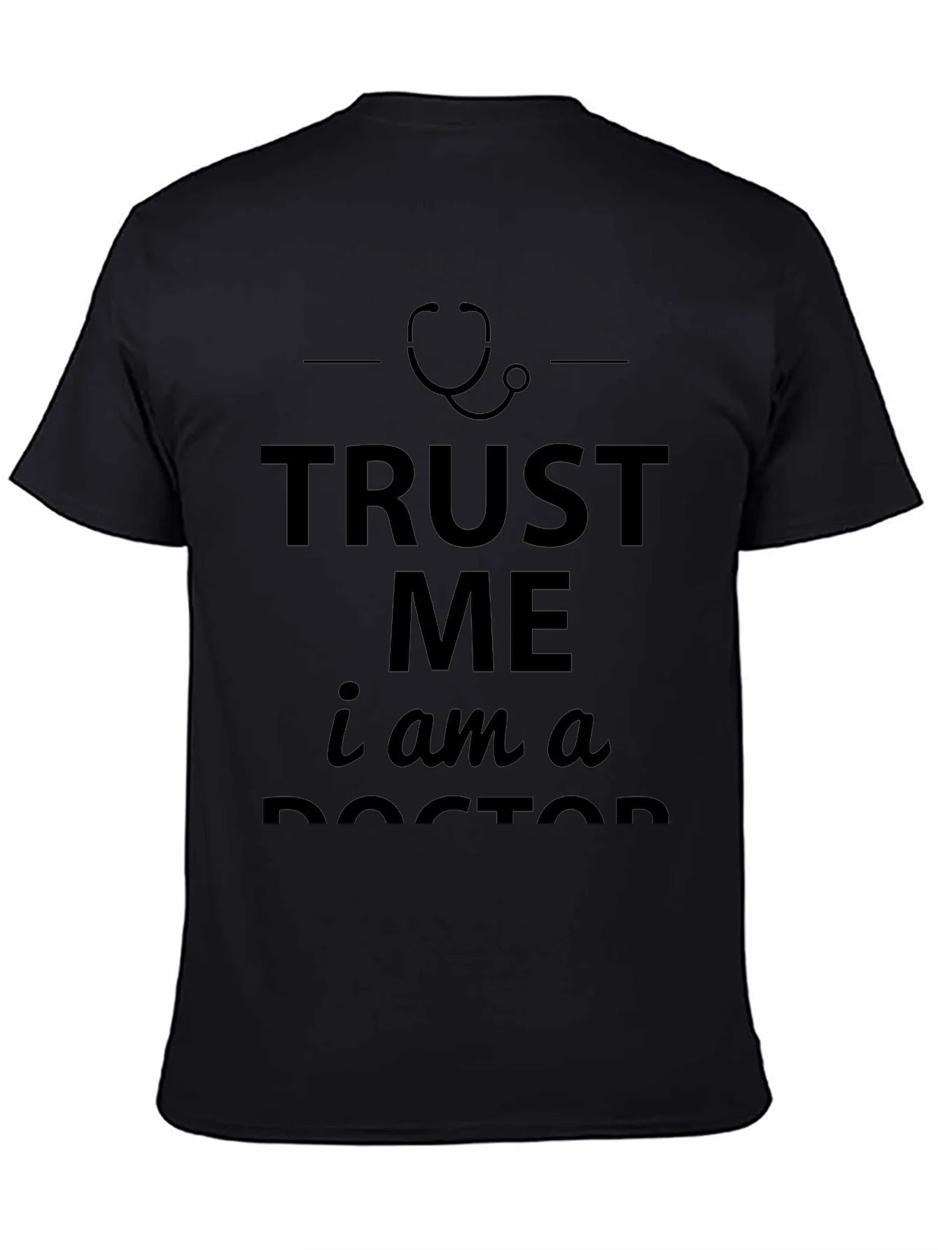 Trust Me Im A Doctor T-Shirt