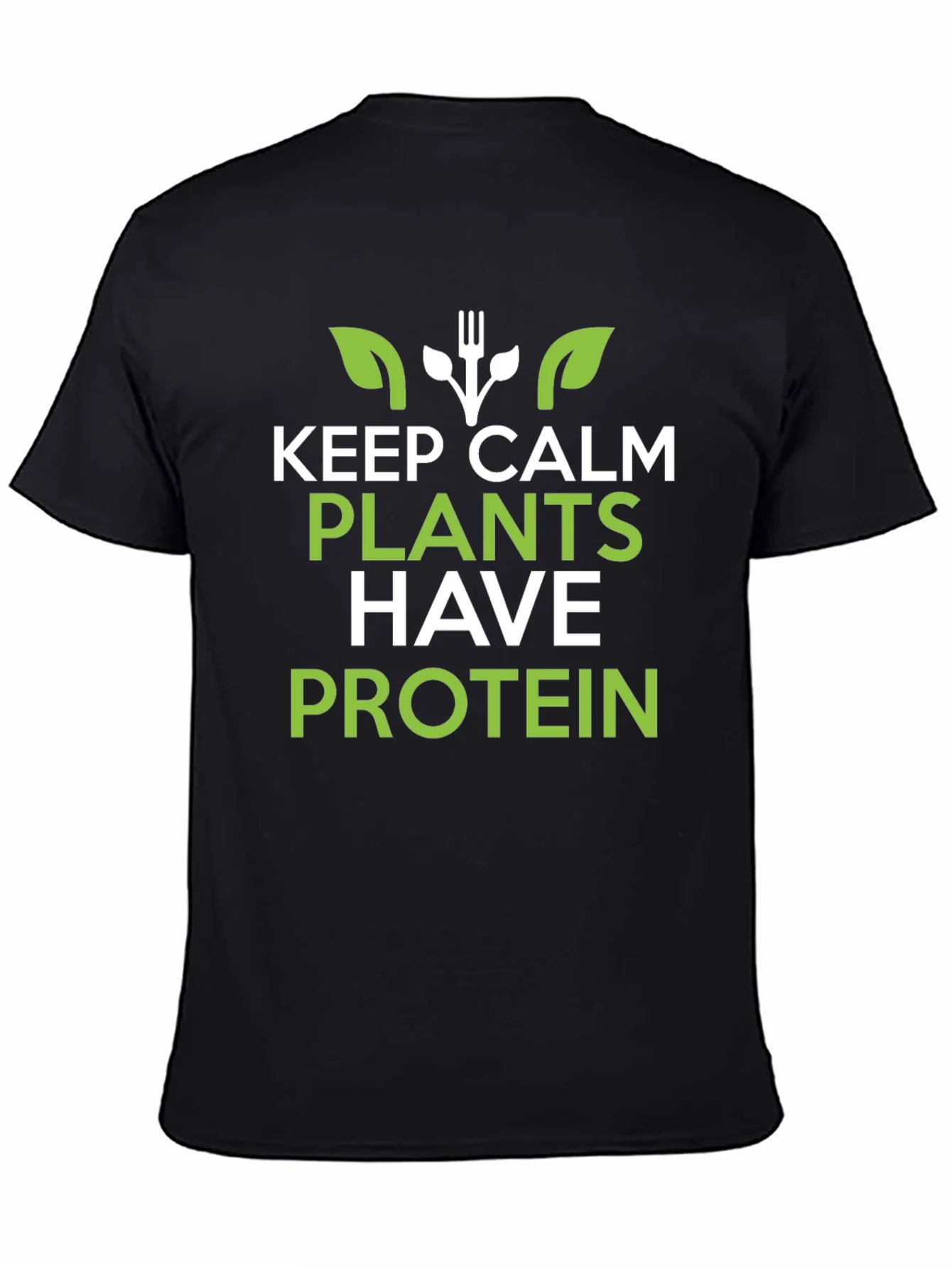 Vegan Protein T-Shirt: Keep Calm Plants Have Protein