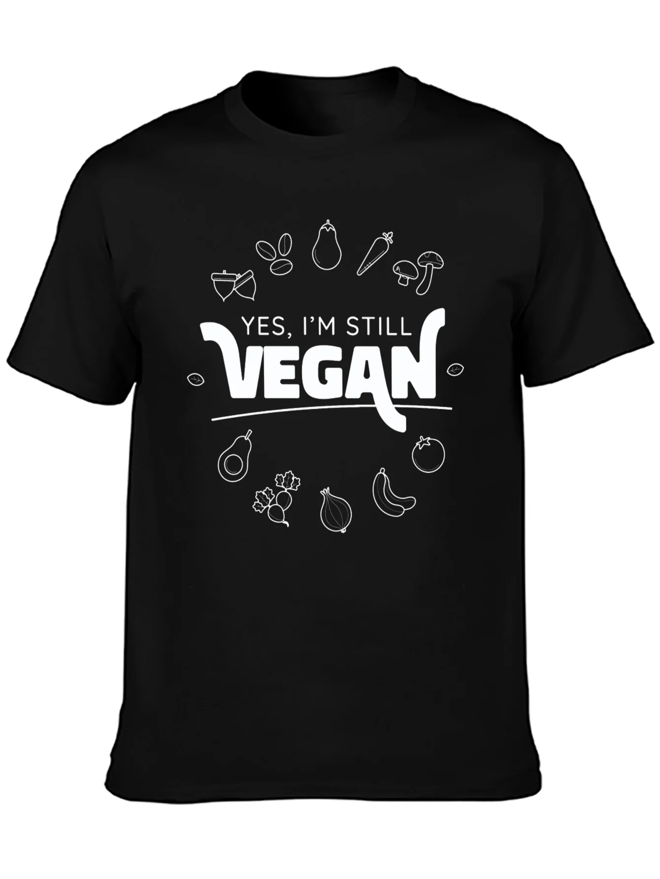 Vegan Lifestyle Graphic Tee - Yes Im Still Vegan
