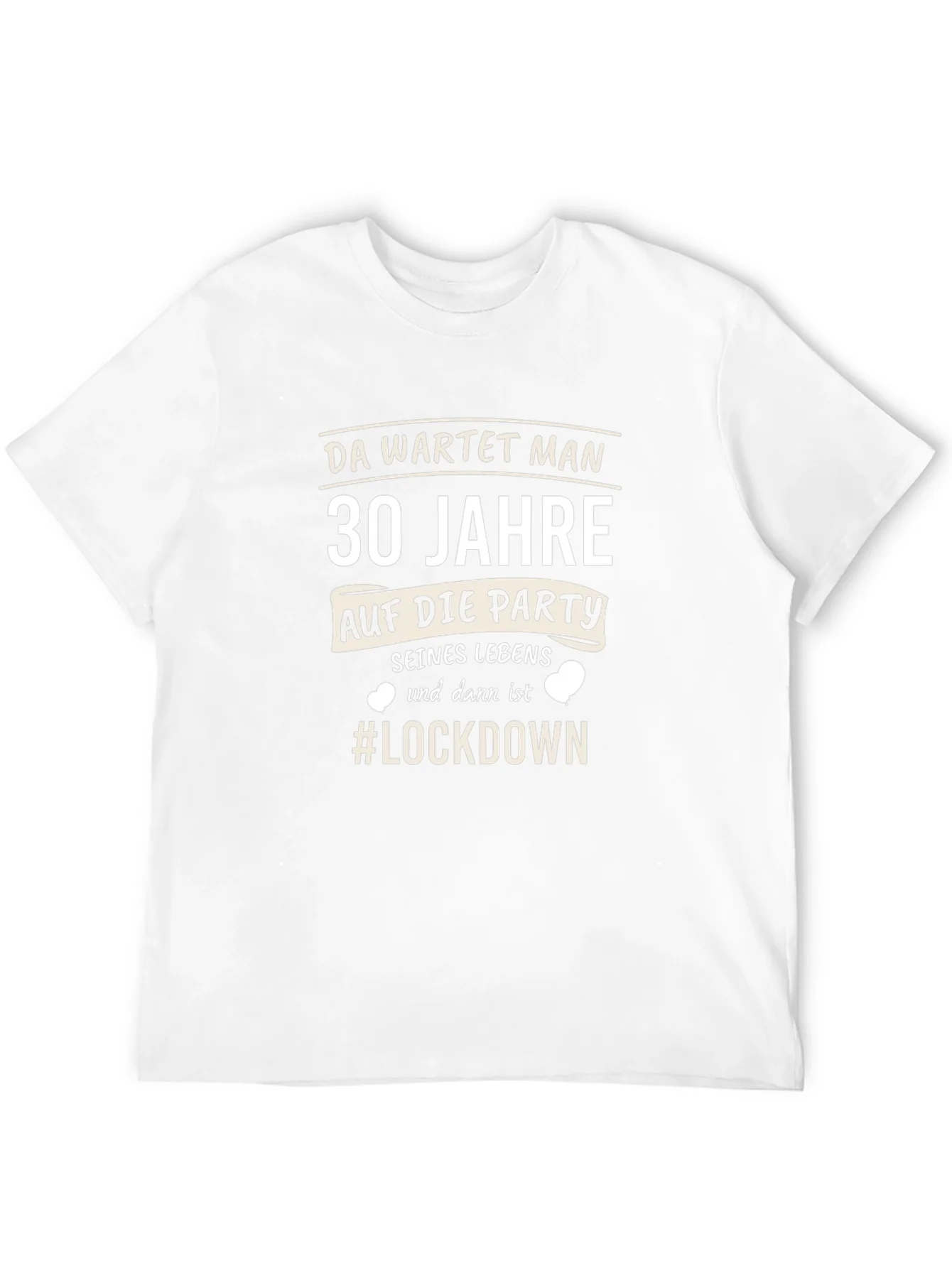 30th Birthday Lockdown T-Shirt - Party Humor Tee